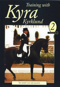 Training with Kyra Kyrklund Volume 2: The Riders Seat and Balance DVD