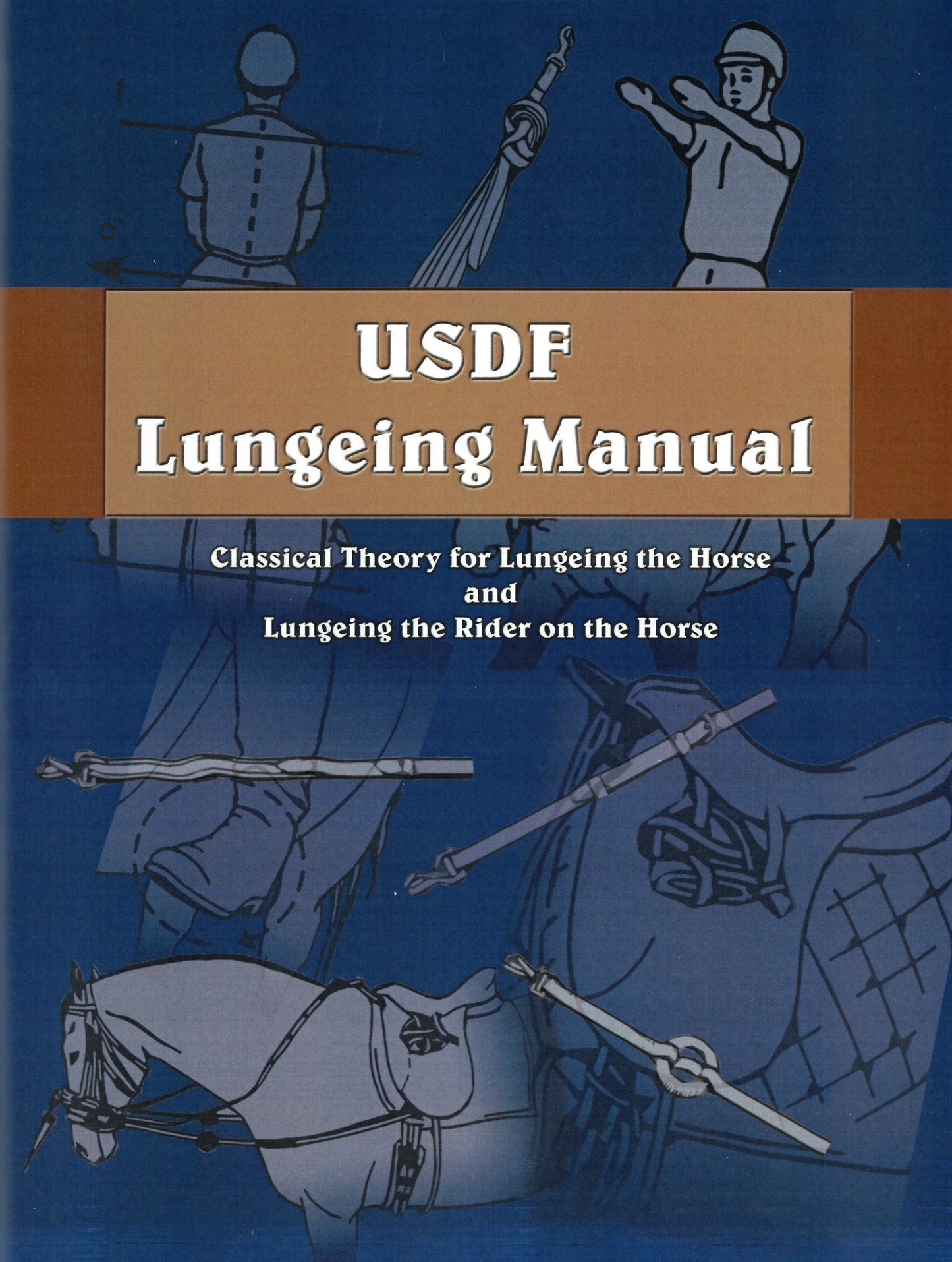 USDF Lungeing Manual